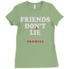 friends don't lie Ladies Fitted T-Shirt