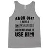 Back Off Crazy Granddad Afraid To Use Him Tank Top