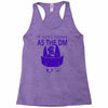 it goes down as the dm Racerback Tank