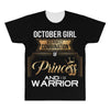 october girl is a perfect combination of princess and warrior All Over Men's T-shirt