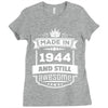 Made In 1944 And Still Awesome Ladies Fitted T-Shirt