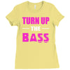 turn up the bass Ladies Fitted T-Shirt