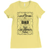 The Legendary Dad World Champion Father Ladies Fitted T-Shirt