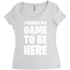 i paused my game to be here Women's Triblend Scoop T-shirt
