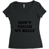 don't touch my bella Women's Triblend Scoop T-shirt
