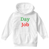 day job Youth Hoodie