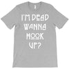 i'm dead wanna hook up american horror story T-Shirt
