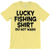 luck fishing T-Shirt