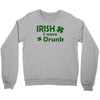 irish i were drunk Crewneck Sweatshirt