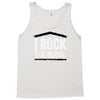 i rock the house Tank Top