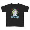 unicorns are born in october cute unicorn Toddler T-shirt