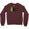 in it for the outcome Crewneck Sweatshirt
