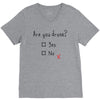 Are You Drunk? Yes or No V-Neck Tee