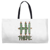 hi there Weekender Totes