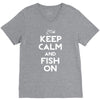 keep calm and fish on V-Neck Tee