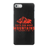 Faith Can Move Mountains iPhone 7 Case