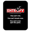 Entropy: The Ultimate Thermodynamics Game Mousepad