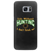 life without hunting Samsung Galaxy S7 Edge