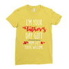i'm your father's day gift mom says you're welcome, Ladies Fitted T-Shirt