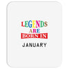 legends are born january Mousepad