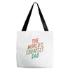 The Worlds Greatest Dad Tote Bags