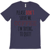 quitting coffee T-Shirt