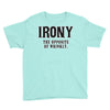 irony the opposite of wrinkly Youth Tee