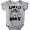 Legends Are Born In May Baby Onesie