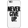 never give up iPhone 6/6s Case