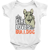 This Girl Loves Her Bulldog Baby Onesie