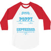The Best Poppy Was Born In September 3/4 Sleeve Shirt