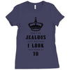 Don't Be Jealous Just Because Look This Good At 70 Ladies Fitted T-Shirt