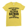 always be batman Ladies Fitted T-Shirt