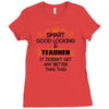 smart good looking teacher profession Ladies Fitted T-Shirt