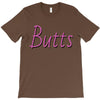 butts T-Shirt