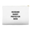 Husband Daddy Protector Hero Accessory Pouches