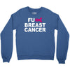 fuck breast cancer Crewneck Sweatshirt