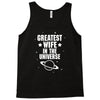 Greatest Wife In The Universe Tank Top