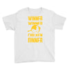 winner winner chicken dinner Youth Tee
