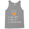 room for vodka Tank Top