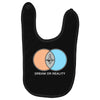 dream or reality Baby Bibs