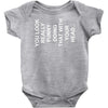 you look really funny doing that with your head Baby Onesie