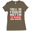 the notorious conor mcgregor fookin nuttin Ladies Fitted T-Shirt