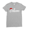 believe Ladies Fitted T-Shirt