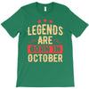 legends are born in october T-Shirt