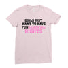 girls just want to have fundamental rights Ladies Fitted T-Shirt