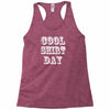 cool shirt day Racerback Tank