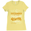 I'm a september woman I was born with my heart Ladies Fitted T-Shirt