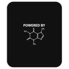 Powered By Caffeine Molecule Mousepad