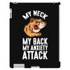 my neck my back my anxiety attack opossum guys tee iPad 3 and 4 Case